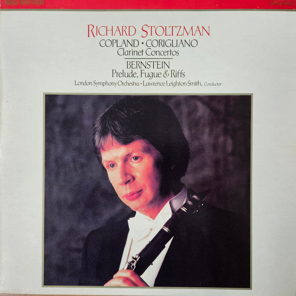 Aaron Copland • John Corigliano / Leonard Bernstein : Richard Stoltzman, London Symphony Orchestra, Lawrence Leighton-Smith : Clarinet Concertos / Prelude, Fugue & Riffs (LP)