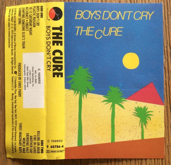 The Cure : Boys Don’t Cry (Cass, Album, Club, RE, Dol)