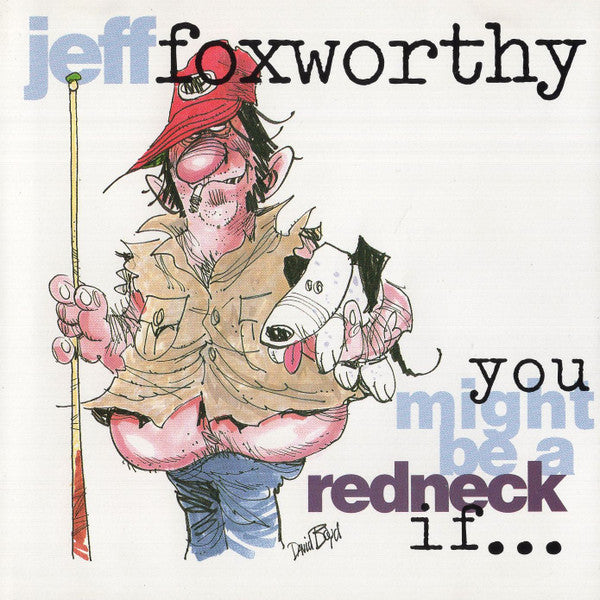 Jeff Foxworthy : You Might Be A Redneck If... (CD, Album)