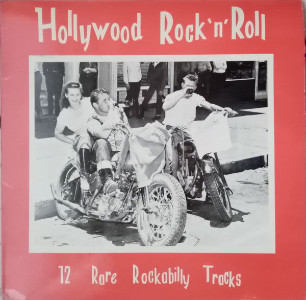 Various : Hollywood Rock 'N' Roll: 12 Rare Rockabilly Tracks (LP, Comp, Mono, Rei)