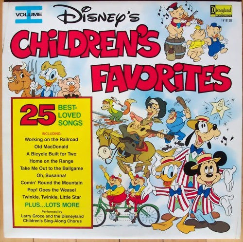 Larry Groce And The Disneyland Children's Sing-Along Chorus : Disney's Children's Favorites (Volume I) (LP, Album, Club, RP)