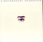 the album cover for Einsturzende Neubauten - Ende Neu