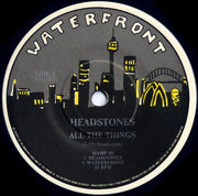 The Headstones* : When You're Down / All The Things You Do (7", Single)