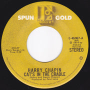 Harry Chapin : Cat's In The Cradle / What Made America Famous? (7")