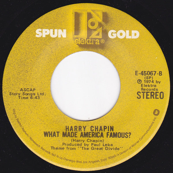 Harry Chapin : Cat's In The Cradle / What Made America Famous? (7")