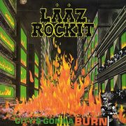 the album cover for Laaz Rockit - CITYS GONNA BURN