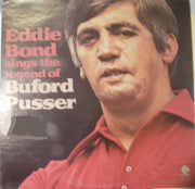 Eddie Bond : Sings The Legend Of Buford Pusser (LP, Album, Mon)