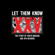the album cover for Let Them Know Story Of Youth Brigade & Byo Record - Let Them Know: Story of Youth Brigade & Byo Record