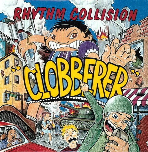 the album cover for Rhythm Collision - Clobberer (Bonus Tracks) [Remastered]