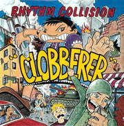 the album cover for Rhythm Collision - Clobberer (Bonus Tracks) [Remastered]
