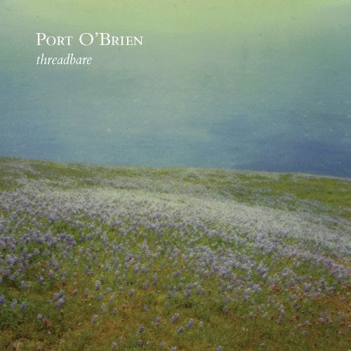 the album cover for Port Obrien - Threadbare [180 Gram]