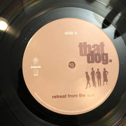 that dog. : Retreat From The Sun (LP, Album, RE)