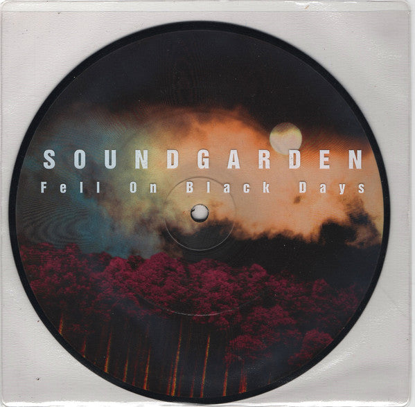 Soundgarden : Fell On Black Days (7", Single, Pic)