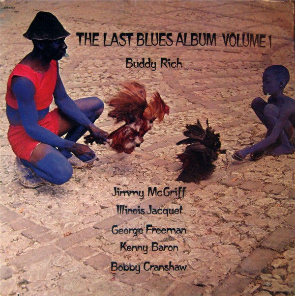 Buddy Rich : The Last Blues Album Volume 1 (LP, Album)