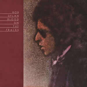Bob Dylan : Blood On The Tracks (LP, Album, Bla)