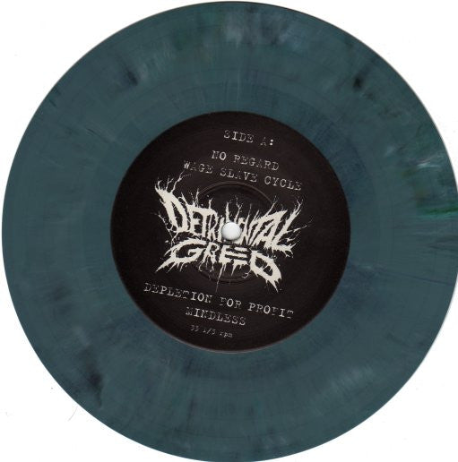 Detrimental Greed : Detrimental Greed (7", Ltd, Gre)