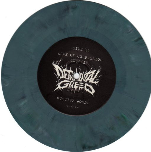 Detrimental Greed : Detrimental Greed (7", Ltd, Gre)