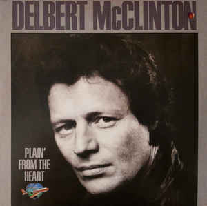 Delbert McClinton : Plain' From The Heart (LP, Album, Jac)