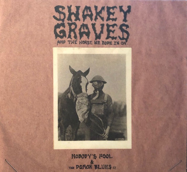 Shakey Graves : And The Horse He Rode In On (CD, Comp)