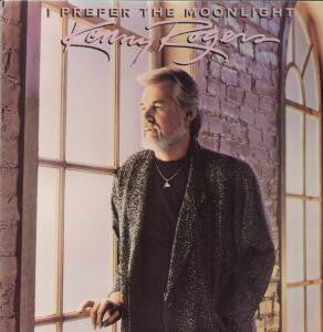 Kenny Rogers : I Prefer The Moonlight (LP, Album)