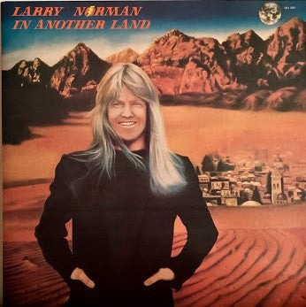 Larry Norman : In Another Land (LP, Album, RE, Gat)