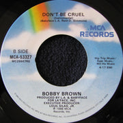 Bobby Brown : Don't Be Cruel (7", Single, Glo)