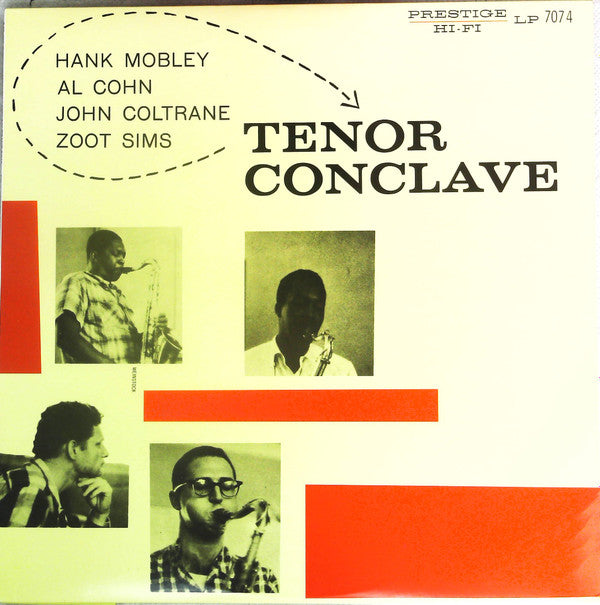 Hank Mobley / Al Cohn / John Coltrane / Zoot Sims : Tenor Conclave (LP, Album, Mono, RE)