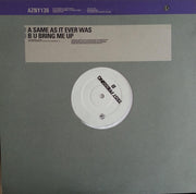 Class A : Same As It Ever Was / U Bring Me Up (12", Promo, TP)