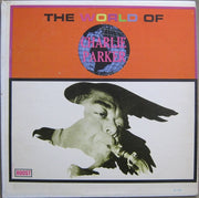 Charlie Parker : The World Of Charlie Parker (LP, Comp, RE)