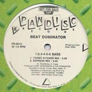 Beat Dominator : 1-2-3-4-5-6 Bass (12", Promo)