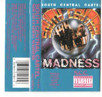 South Central Cartel : South Central Madness (Cass, Album)