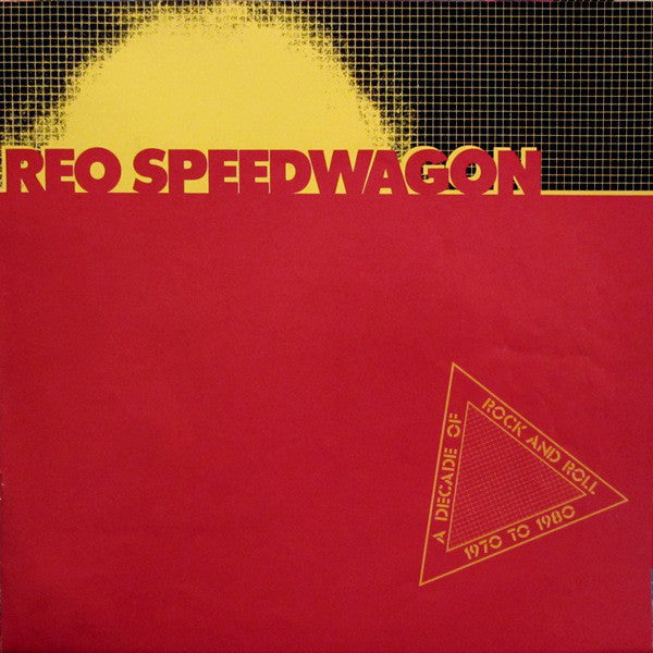 REO Speedwagon : A Decade Of Rock And Roll 1970 To 1980 (2xLP, Comp, CSM)