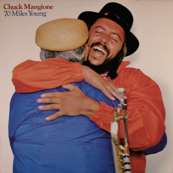 Chuck Mangione : 70 Miles Young (LP, Album)
