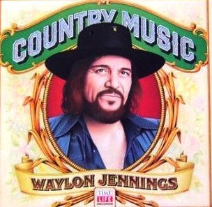 Waylon Jennings : Country Music (LP, Comp, Bar)