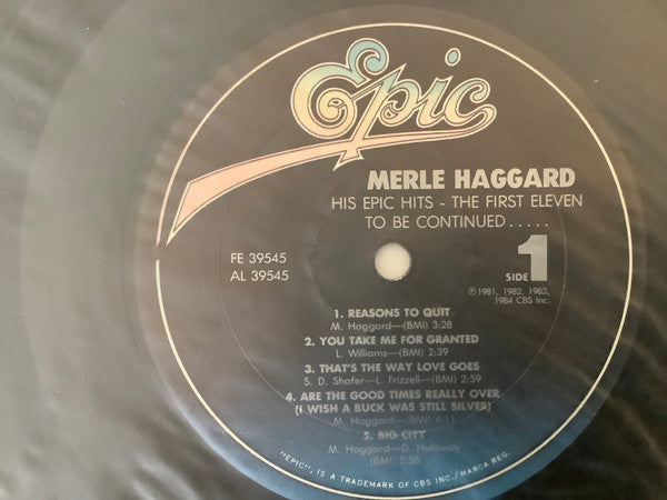 Merle Haggard : His Epic Hits: The First 11 (To Be Continued...) (LP, Comp)