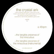 the album cover for Crystal Ark - Tangible Presence of the Miraculous