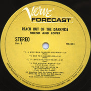 Friend And Lover : Reach Out Of The Darkness (LP, Album, MGM)