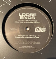 Loose Ends : Hangin' On A String (Frankie Knuckles Remix) (12", RE)