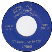Lyres : Baby It's Me b/w I'll Make It Up To You (7", Single)