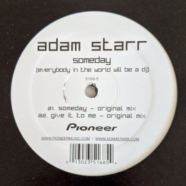 Adam Starr (2) : Someday (Everybody In The World Will Be A DJ) (12")