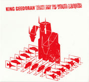 King Geedorah* : Take Me To Your Leader (CD, Album, RE, Dig)