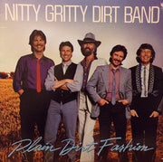 Nitty Gritty Dirt Band : Plain Dirt Fashion (LP, Album)