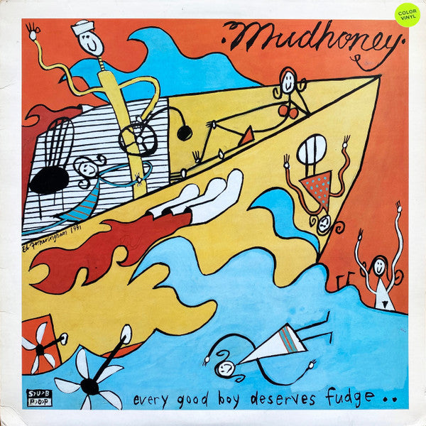 Mudhoney : Every Good Boy Deserves Fudge (LP, Album, Pin)