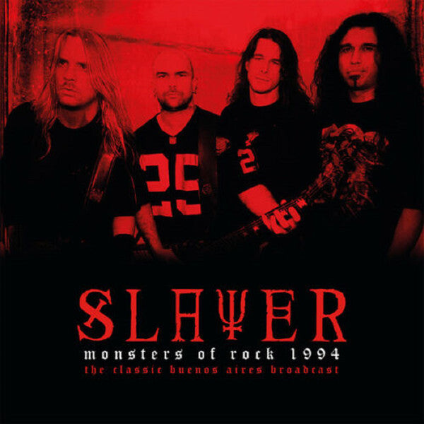 Slayer : Monsters Of Rock 1994 - The Classic Buenos Aires Broadcast (2xLP, Ltd, Unofficial, Cle)