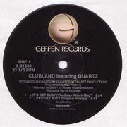 Clubland Featuring Quartz (2) : Let's Get Busy (12")