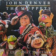 John Denver And The Muppets : A Christmas Together (LP, Album, Ind)