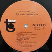 The Main Attraction (4) : And Now ..... The Main Attraction (LP, Album, Scr)