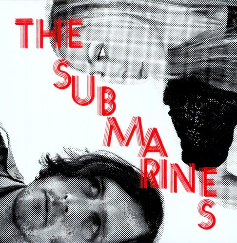 the album cover for The Submarines - Love Notes/Letter Bombs