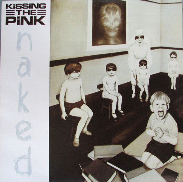 Kissing The Pink : Naked (LP, Album, All)