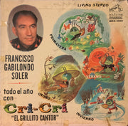 Francisco Gabilondo Soler Y Orquesta De Chucho Ferrer : Todo El Año Con Cri-Cri "El Grillito Cantor" (LP, Album)